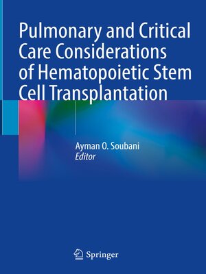 cover image of Pulmonary and Critical Care Considerations of Hematopoietic Stem Cell Transplantation